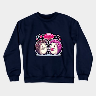 Valentine Hedgehog Valentine Hedgehog 2024 Crewneck Sweatshirt